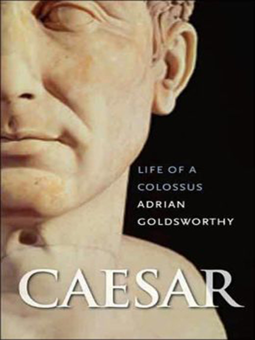 Title details for Caesar by Adrian Goldsworthy - Wait list